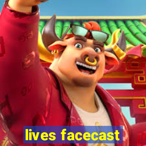 lives facecast